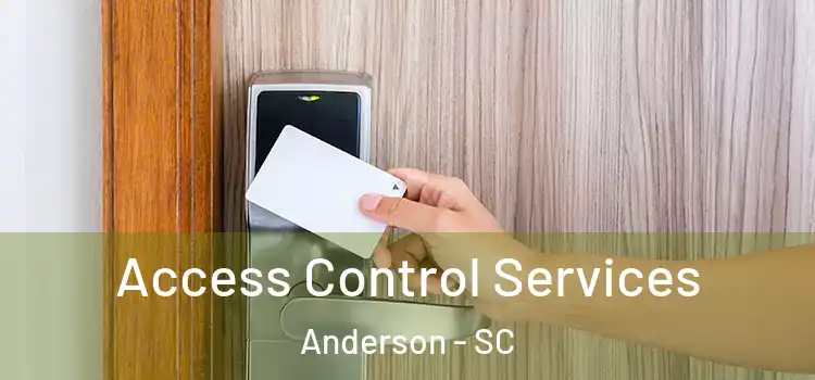  Access Control Services Anderson - SC