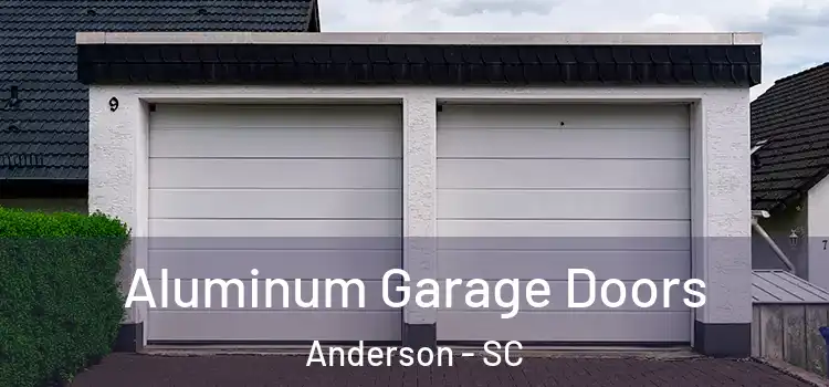  Aluminum Garage Doors Anderson - SC