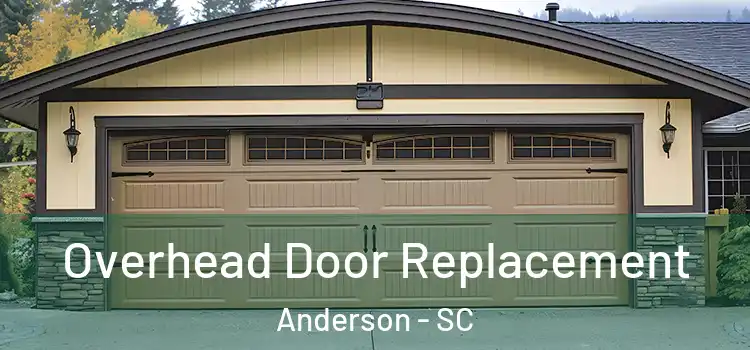  Overhead Door Replacement Anderson - SC