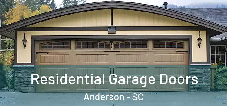  Residential Garage Doors Anderson - SC