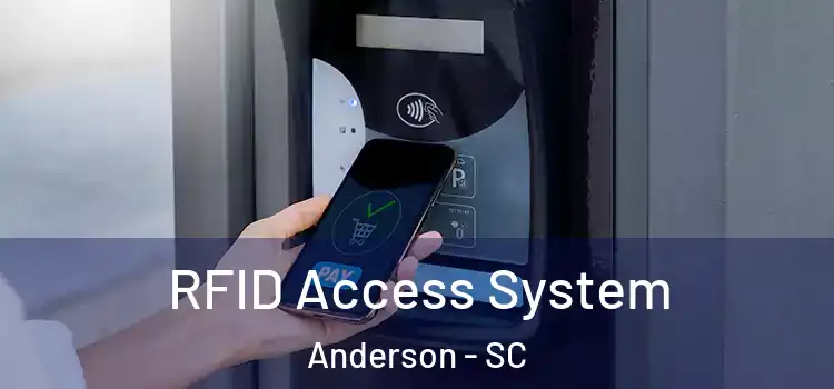  RFID Access System Anderson - SC